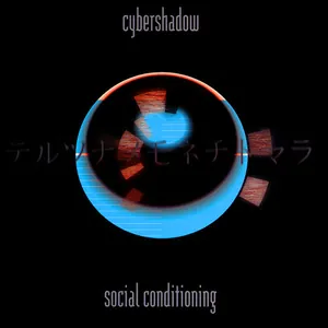 Cybershadow — Social Conditioning cover