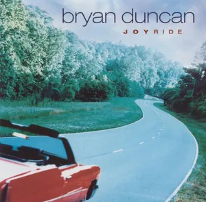 Bryan Duncan — Joyride cover
