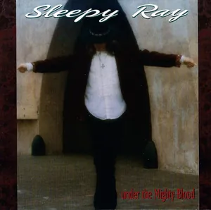 Sleepy Ray — Under the Mighty Blood cover