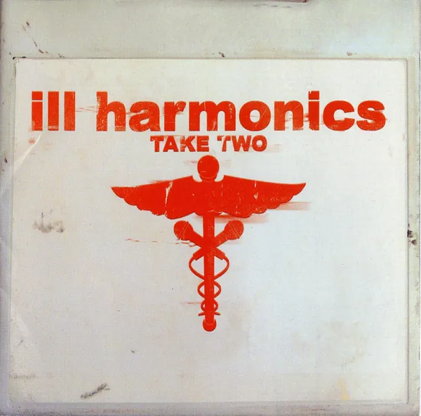 Ill Harmonics — Take Two cover