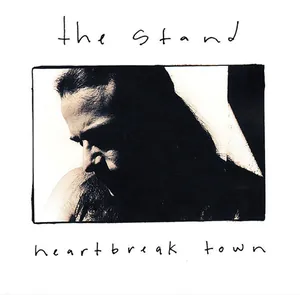 The Stand — Heartbreak Town cover