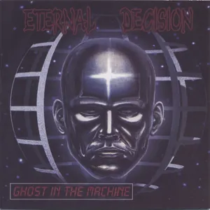 Eternal Decision — Ghost in the Machine cover
