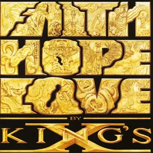 King's X — Faith Hope Love cover