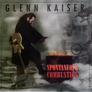 Glenn Kaiser — Spontaneous Combustion cover