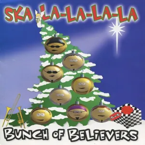 Bunch of Believers — Ska-La-La-La-La cover
