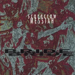 Bride — Scarecrow Messiah cover