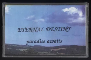 Eternal Destiny — Paradise Awaits cover