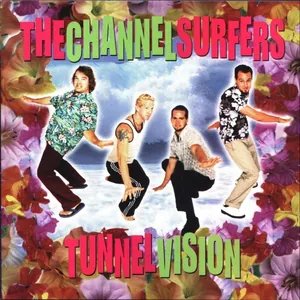 The Channelsurfers — Tunnel Vision cover