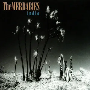 The Merbabies — Indio cover