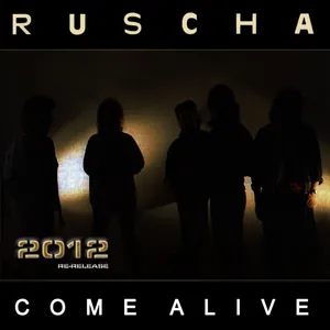 Ruscha — Come Alive cover