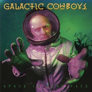 Galactic Cowboys — Space in Your Face cover