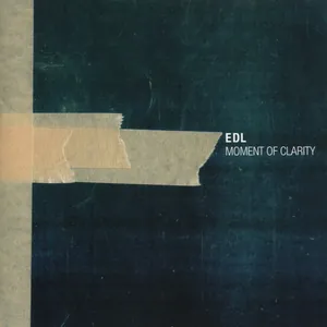 EDL — Moment of Clarity cover