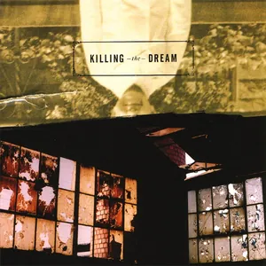 Killing The Dream — Killing The Dream cover