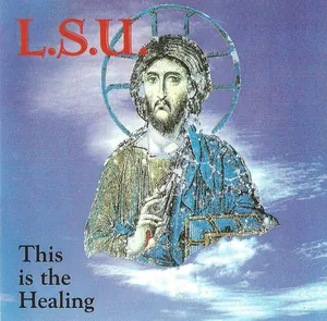 LSU — This Is the Healing cover