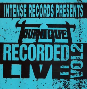 Tourniquet — Intense Live Series, Vol. 2 cover