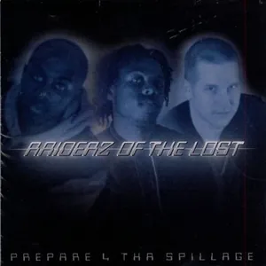 Raiderz Of The Lost — Prepare 4 Tha Spillage cover