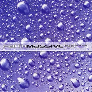 Faith Massive — Drum & Bass For the Masses cover
