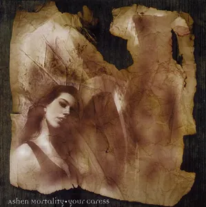 Ashen Mortality — Your Caress cover