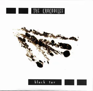 Crocodiles — Black Tar cover