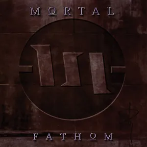 Mortal — Fathom cover
