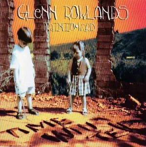 Glenn Rowlands — Time Will Tell cover
