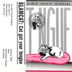 Slamcat — Cat Got Your Tongue cover
