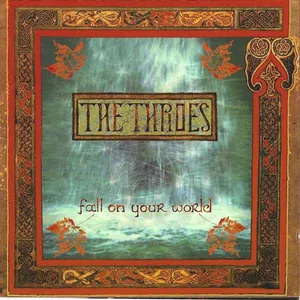 The Throes — Fall On Your World cover