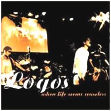 Logos — When Life Seems Senseless cover