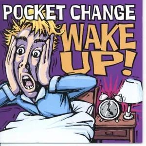 Pocket Change — Wake Up cover