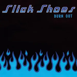 Slick Shoes — Burnout cover