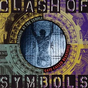 Clash of Symbols — Begging at the Temple Gate Called Beautiful cover