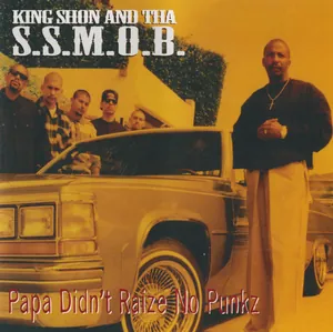 S.S.M.O.B. — Papa Didn't Raize No Punkz cover