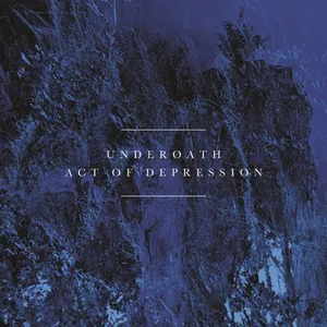 Underoath — Act of Depression cover