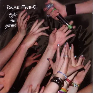 Squad Five-O — Fight The System cover