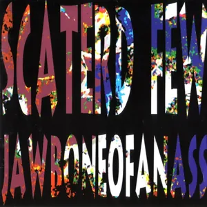 Scaterd Few — Jawboneofanass cover
