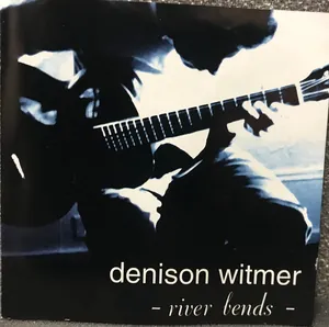 Denison Witmer — River Bends cover