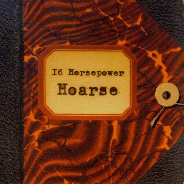 16 Horsepower — Hoarse cover