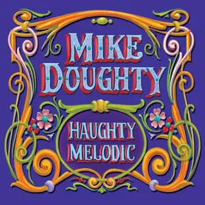Mike Doughty — Haughty Melodic cover
