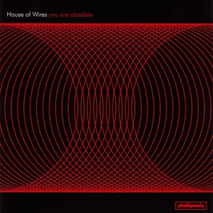 House of Wires — You Are Obsolete cover