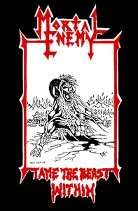 Mortal Enemy — Tame the Beast Within cover