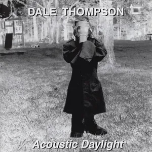 Dale Thompson — Acoustic Daylight cover