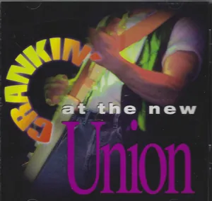 Various Artists — Crankin' at the New Union cover