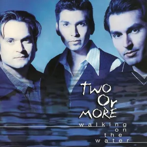 Two or More — Walking on the Water cover