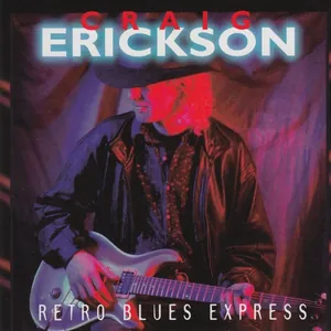 Craig Erickson — Retro Blues Express cover