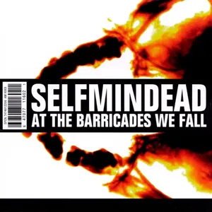 Selfmindead — At the Barricades We Fall cover