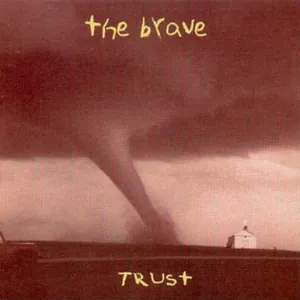 The Brave — Trust cover