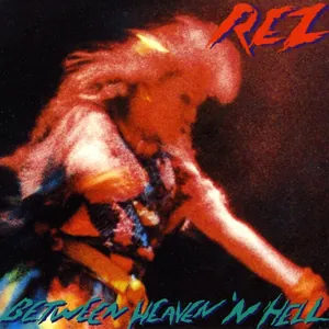Rez — Between Heaven 'n Hell cover