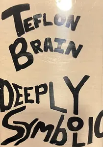 Teflon Brain — Deeply Symbolic cover