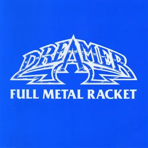 Dreamer — Full Metal Racket cover