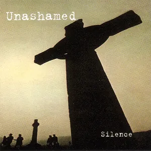 Unashamed — Silence cover